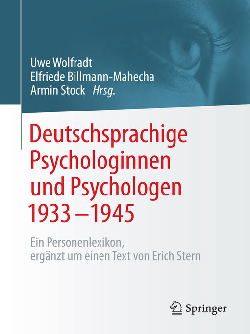 Title details for Deutschsprachige Psychologinnen und Psychologen 1933–1945 by Uwe Wolfradt - Available